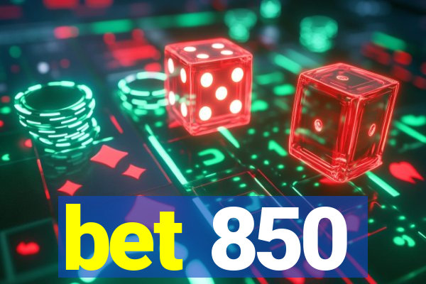 bet 850